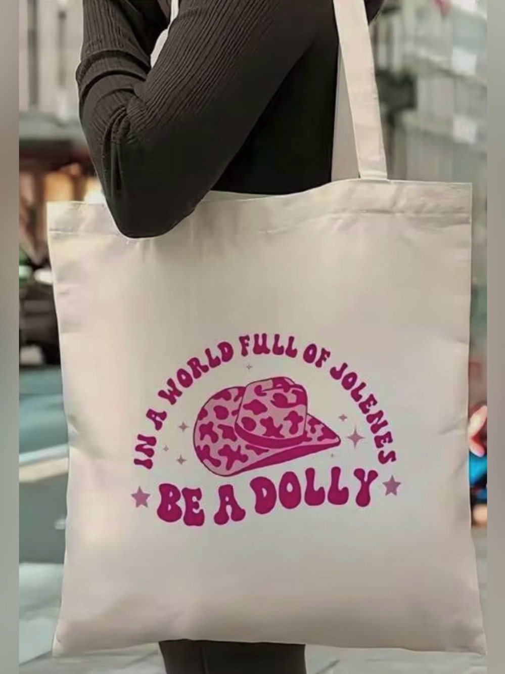 Dolly Parton Tote, Pink "In a World Full of Jolenes, Be a Dolly” & Leopard Hat